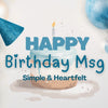 Heartfelt Happy Birthday Msg to Make Someone’s Day Special