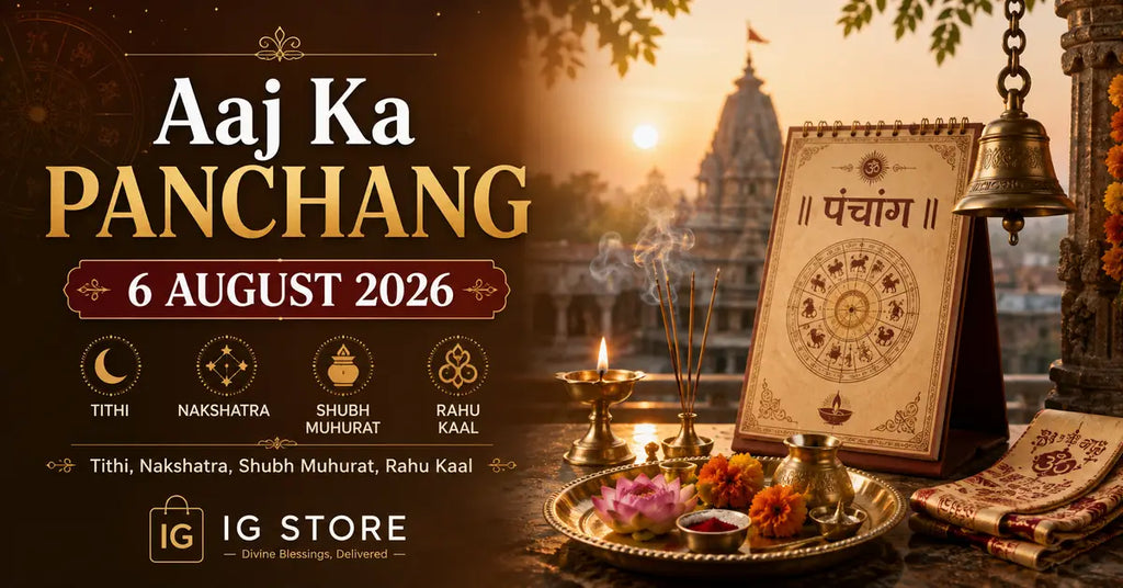 Aaj Ka Panchang 6 August 2026 tithi nakshatra shubh muhurat and Rahu Kaal