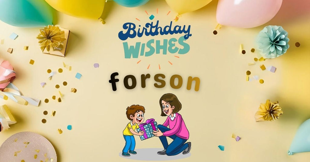 Birthday Wishes for Son Are So Important