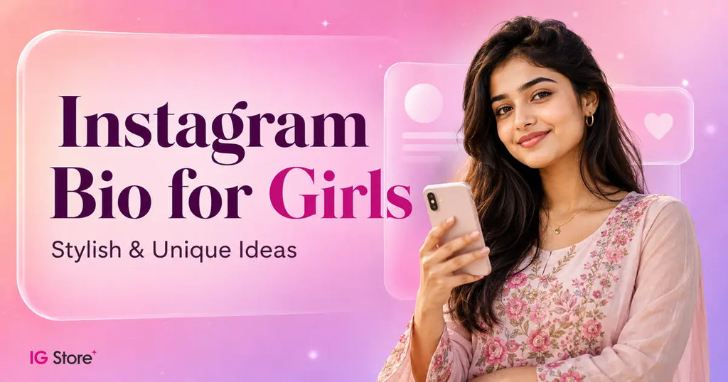Instagram Bio for Girls Stylish and Unique Ideas