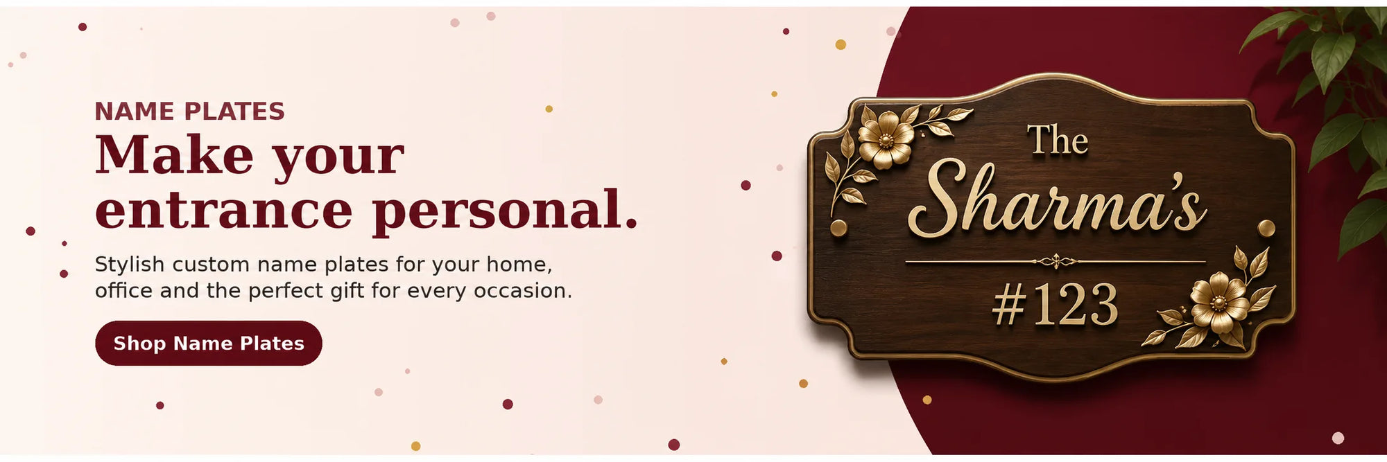 Custom name plates banner for IG Store