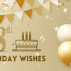 Top emotional & heartfelt 18th Birthday Wishes for friends siblings daughter son and anyone