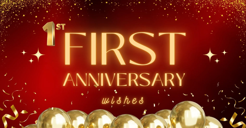 heartfelt romantic funny 1st Anniversary Wishes for friend husband wife  and siblings