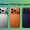 Apple iPhone 17 Pro Max Launch 2025