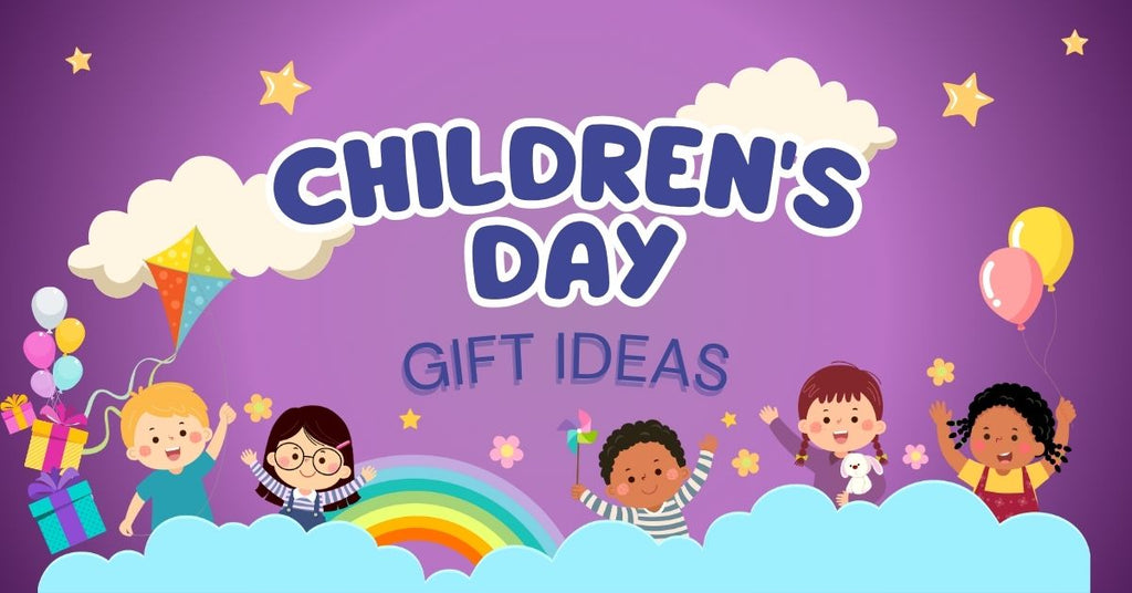 Children’s Day Gift Guide: Fun & Meaningful Gifts for Kids