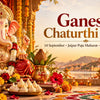 Ganesh Chaturthi 2026 - 14 September - Jaipur Puja Muhurat Sthapana Visarjan