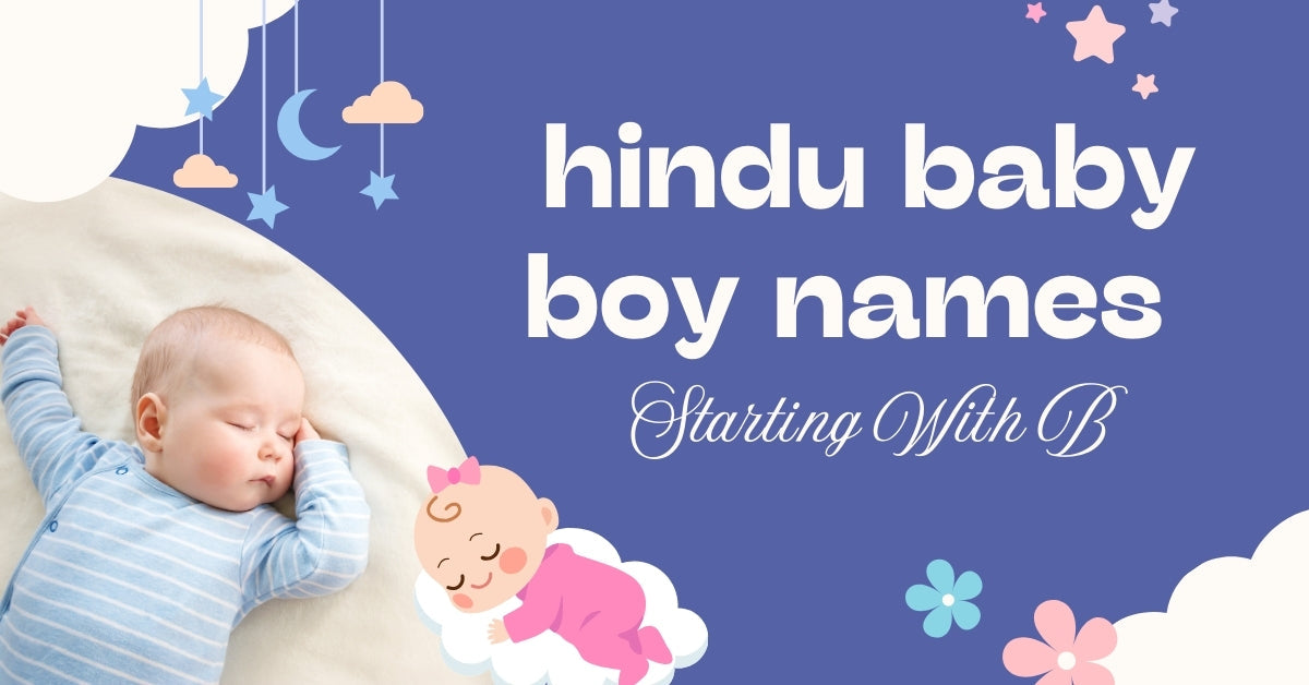 Hindu Baby Boy Names Starting with B - Meaningful & Modern Name Ideas ...