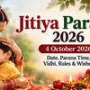 Jitiya Parana 2026 4 October date Parana time Vidhi Rules Wishes