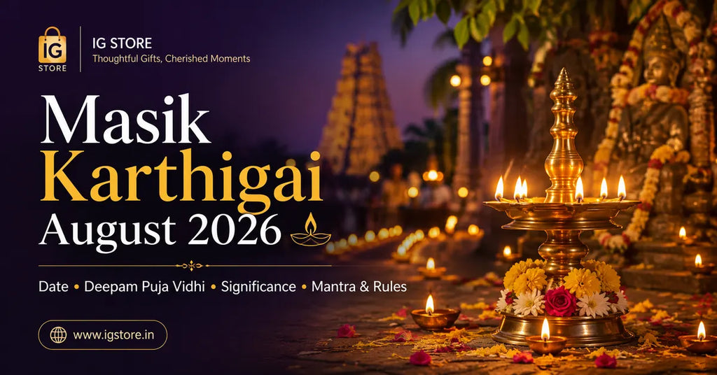 Masik Karthigai August 2026 date Deepam puja vidhi significance mantra and rules
