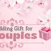 Personalized Wedding Gifts for Couple