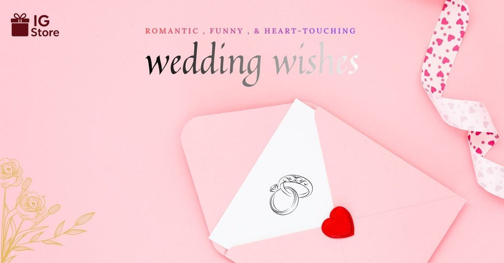 Happy Wedding Wishes   Ideas—Romantic, Funny & Heart-Touching Messages