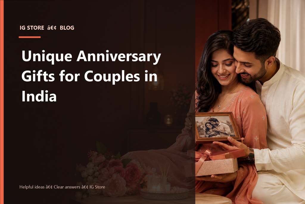 Unique Anniversary Gifts for Couples in India - IG Store