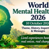 World Mental Health Day 2026 10 October theme lived experiences real voices real change