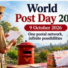 World Post Day 2026 9 October theme One postal network infinite possibilities