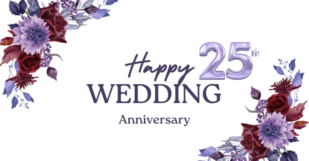 25th Anniversary Wishes Heartfelt Silver Jubilee Messages for couples