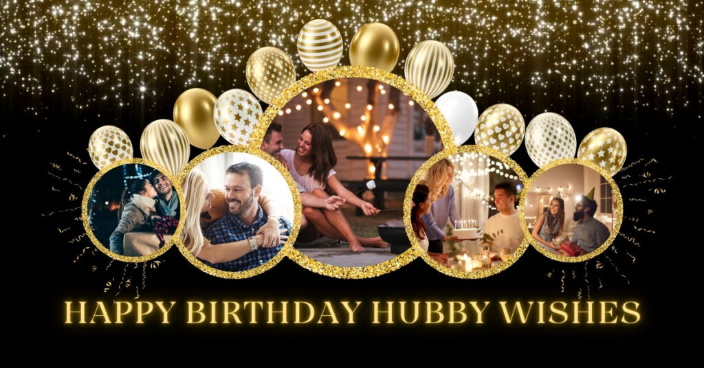 Best Happy Birthday Hubby Wishes – India Gift Store