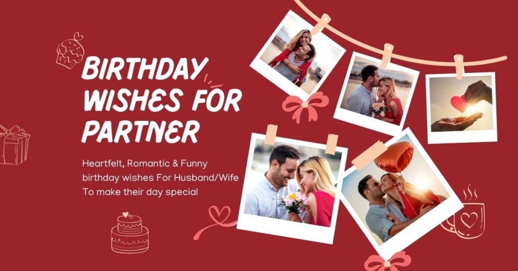 Birthday Wishes for Husband/Wife – Heartfelt, Romantic & Funny Messages