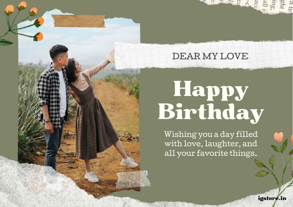 50+ {Latest} Birthday Wishes for Love – Romantic, Cute