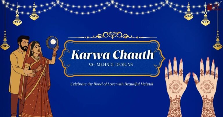 50+ Mehndi Designs for Karwa Chauth 2025